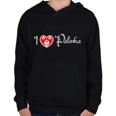 PRINTFASHION I love pálinka - Gyerek kapucnis pulóver - Fekete