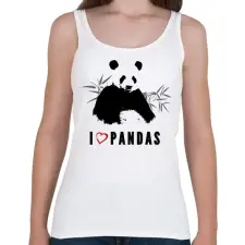 PRINTFASHION I LOVE PANDAS - Női atléta - Fehér női trikó