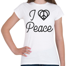 PRINTFASHION I love peace - Női póló - Fehér női póló