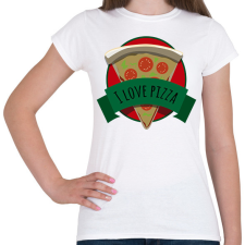 PRINTFASHION I love Pizza - Női póló - Fehér női póló