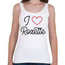 PRINTFASHION I love Roxette 2 - Női atléta - Fehér női trikó
