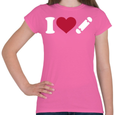 PRINTFASHION I love skate - Női póló - Rózsaszín