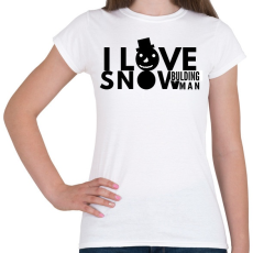 PRINTFASHION I LOVE SNOW BULDING MAN - Női póló - Fehér