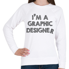 PRINTFASHION I'm a graphic designer - Női pulóver - Fehér női pulóver, kardigán