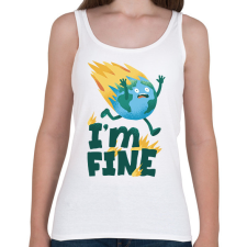 PRINTFASHION I'm fine - Női atléta - Fehér női trikó