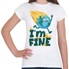 PRINTFASHION I'm fine - Női póló - Fehér