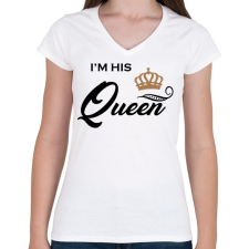 PRINTFASHION I'M HIS QUEEN - Női V-nyakú póló - Fehér női póló