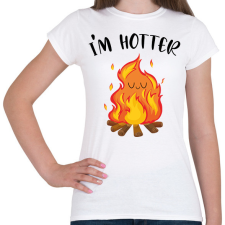 PRINTFASHION I'm hotter - Női póló - Fehér női póló