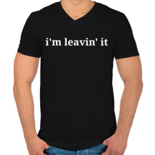 PRINTFASHION I'm leavin' it - Férfi V-nyakú póló - Fekete férfi póló