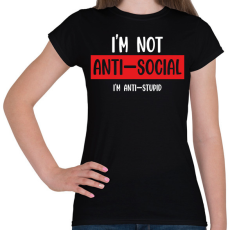 PRINTFASHION I'm not anti-social (white) - Női póló - Fekete