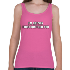 PRINTFASHION I'm not shy - Női atléta - Rózsaszín női trikó