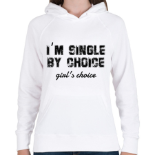 PRINTFASHION I'm single by choice - black - Női kapucnis pulóver - Fehér női pulóver, kardigán