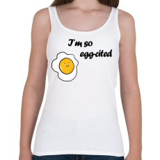 PRINTFASHION I'm so egg-cited - Női atléta - Fehér