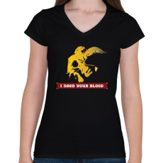 PRINTFASHION I need your blood - Női V-nyakú póló - Fekete