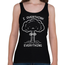 PRINTFASHION I overthink everythink - Női atléta - Fekete női trikó
