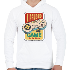 PRINTFASHION I paused my game to be here - Férfi kapucnis pulóver - Fehér férfi pulóver, kardigán