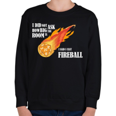 PRINTFASHION I said I cast Fireball - Gyerek pulóver - Fekete