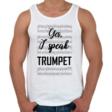 PRINTFASHION I speak trumpet - Férfi atléta - Fehér atléta, trikó