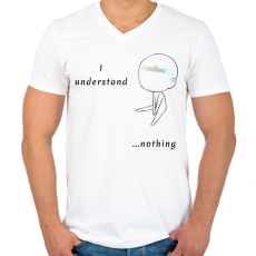 PRINTFASHION I undersatnd nothing - Férfi V-nyakú póló - Fehér