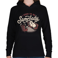PRINTFASHION I used to be somebody - Női kapucnis pulóver - Fekete