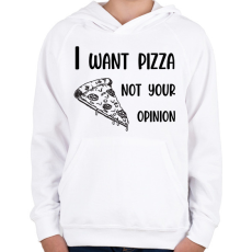 PRINTFASHION I want pizza - Telefontok - Gyerek kapucnis pulóver - Fehér