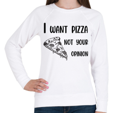 PRINTFASHION I want pizza - Telefontok - Női pulóver - Fehér