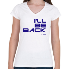 PRINTFASHION I will be back - T-800 - Női V-nyakú póló - Fehér női póló