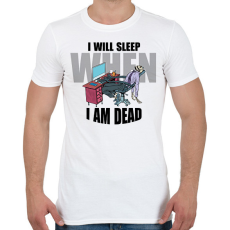PRINTFASHION I will sleep - Férfi póló - Fehér