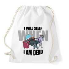 PRINTFASHION I will sleep - Sportzsák, Tornazsák - Fehér tornazsák