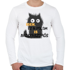 PRINTFASHION Igen, ez a pólóm is macskaszőrös - Férfi hosszú ujjú póló - Fehér férfi póló