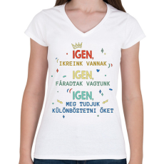 PRINTFASHION Igen, ikreink vannak - Női V-nyakú póló - Fehér