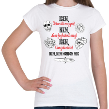 PRINTFASHION Igen, tetovált vagyok! - Női póló - Fehér női póló