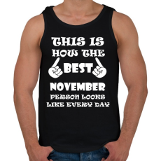 PRINTFASHION Így néz ki a legjobb novemberi születésű személy minden nap - Férfi atléta - Fekete