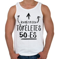 PRINTFASHION Így néz ki egy tökéletes 50-es - Férfi atléta - Fehér atléta, trikó