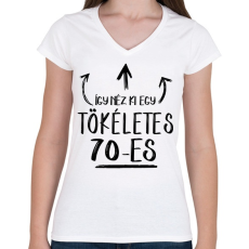 PRINTFASHION Így néz ki egy tökéletes 70-es - Női V-nyakú póló - Fehér