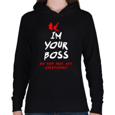 PRINTFASHION IM YOUR BOSS - Női kapucnis pulóver - Fekete női pulóver, kardigán