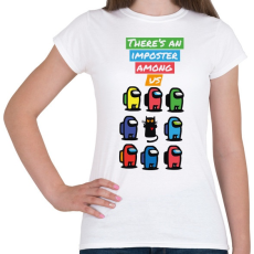 PRINTFASHION Impostor - there is an impostor - Női póló - Fehér