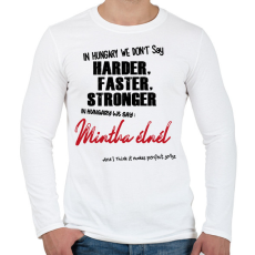 PRINTFASHION In Hungary we don't say - Férfi hosszú ujjú póló - Fehér