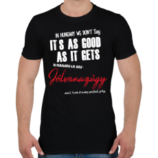 PRINTFASHION In Hungary we don't say - Férfi póló - Fekete