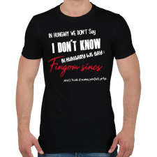 PRINTFASHION In Hungary we don't say - Férfi póló - Fekete férfi póló