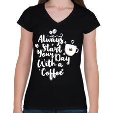 PRINTFASHION Indítsd a napod kávéval - Női V-nyakú póló - Fekete