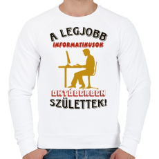 PRINTFASHION Informatikus férfi szülinapja október - Férfi pulóver - Fehér