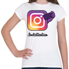 PRINTFASHION Instattention - Női póló - Fehér