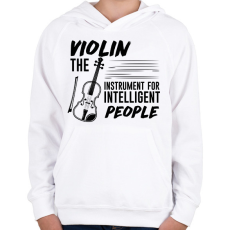 PRINTFASHION Intelligens emberek hangszere - Hegedű - Gyerek kapucnis pulóver - Fehér