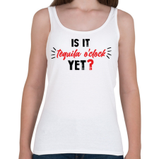 PRINTFASHION Is it tequila o'clock yet? - Női atléta - Fehér női trikó