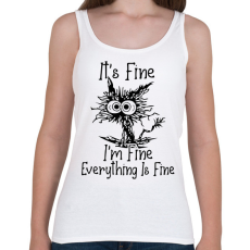 PRINTFASHION It's Fine, I'm Fine, Everything Is Fine - Női atléta - Fehér