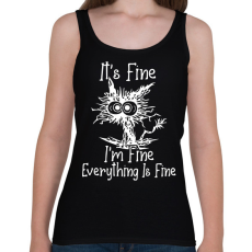 PRINTFASHION It's Fine, I'm Fine, Everything Is Fine - Női atléta - Fekete