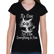 PRINTFASHION It's Fine, I'm Fine, Everything Is Fine - Női V-nyakú póló - Fekete