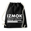 PRINTFASHION Izmok telepítése folyamatban... - Sportzsák, Tornazsák - Fekete