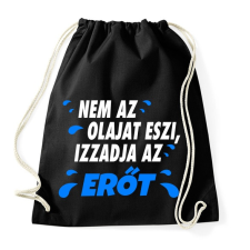 PRINTFASHION Izzadja az erőt - Sportzsák, Tornazsák - Fekete tornazsák